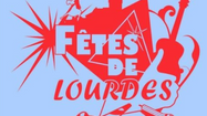 FETES DE LOURDES 2
