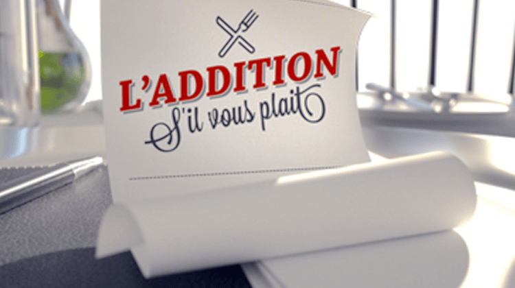 L’addition, s’il vous plaît