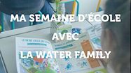 WATERFAMILY SEMAINE 2