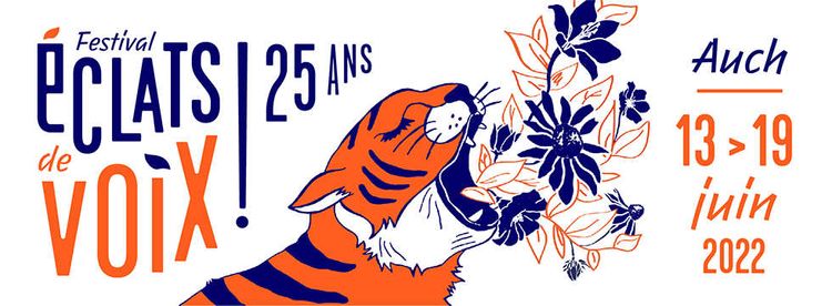 L'affiche officielle ddes 25 ans du festival Eclats de Voix, dont l'édition 2022 aura lieu à Auch du 13 au 19 juin.