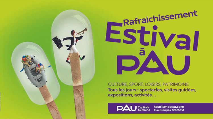 L'affiche de la campagne publicitaire regroupant 530 rendez-vous estivaux à Pau.