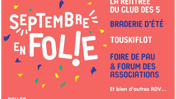 Affiche de la campagne Septembre en Folie, qui réuni les principaux événements musicaux, culturels et sportifs du mois de septembre à Pau.
