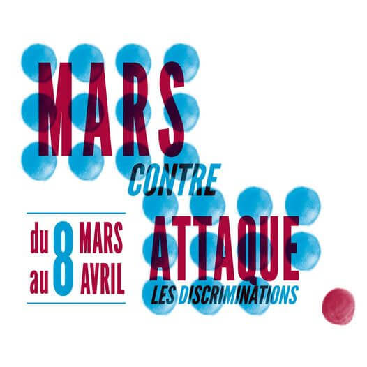Affiche du programme Mars Attaque, qui sensibilise le public aux différentes discriminations, du 8 amrs au 8 avril à Pau.
