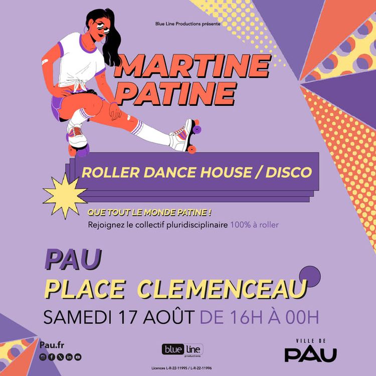 L'affiche du bal 100 % roller disco Martine Patine, le 17 août de 16h à 0h sur la place Clemenceau.