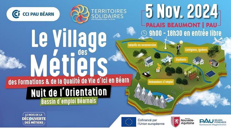 Affiche de la manifestation Le Village des Métiers, des Formations et de la Qualité de Vie d'Ici, en Béarn, dans le cadre de la Nuit de l'Orientation, organisée par la CCI Pau Béarn.