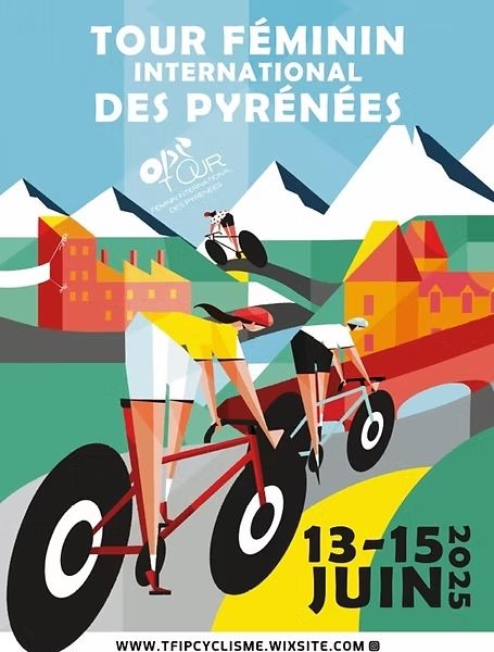 L'affiche de la 5e édition du Tour Féminin International des Pyrénées, qui aura lieu du 13 au 15 juin.