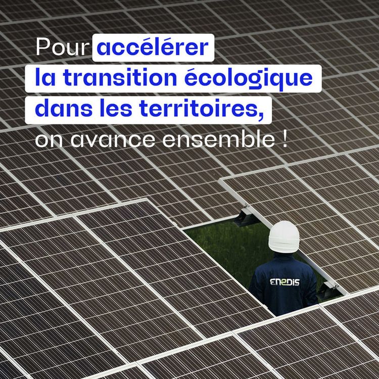 Enedis s'engage dans la transition écologie et énergétique de la France.