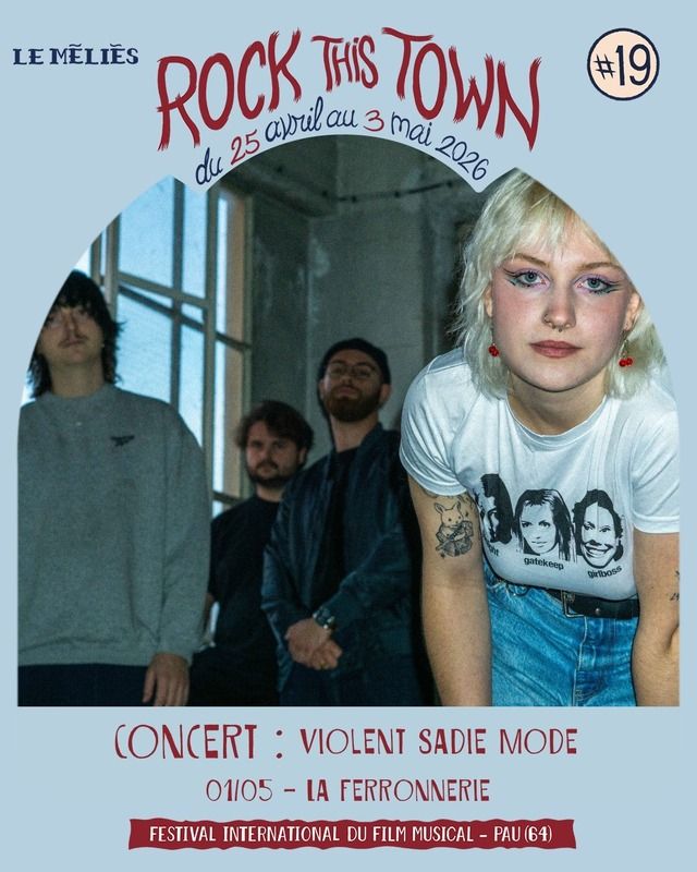 Violent Sadie Mode sera en concert à la Ferronnerie le 1er mai dans le cadre du festival Rock This town, à Pau.